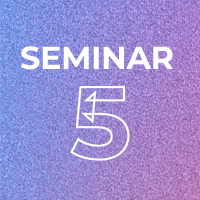 SEMINAR 5